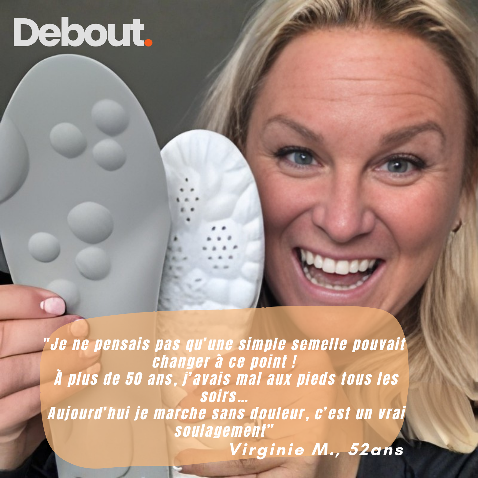 DEBOUT.  Semelle anti-douleur
